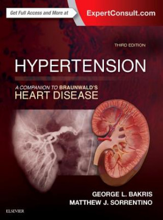 Knjiga Hypertension: A Companion to Braunwald's Heart Disease George L. Bakris