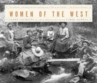 Kniha WOMEN OF THE WEST Cathy Luchetti