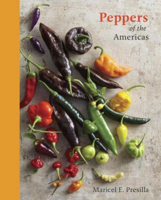 Carte Peppers of the Americas Maricel E. Presilla