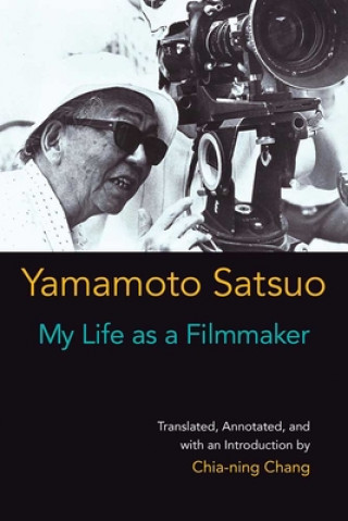 Książka My Life as a Filmmaker Satsuo Yamamoto