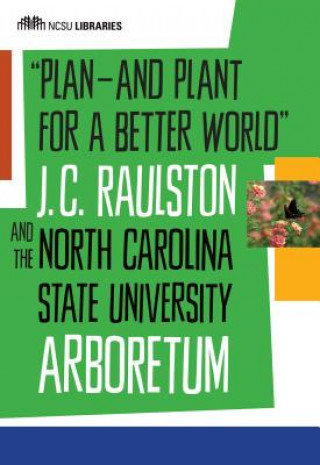 Книга Plan-and Plant for a Better World J. C. Raulston