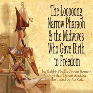 Kniha LOOOOONG NARROW PHARAOH & THE Phyllis Ocean Berman
