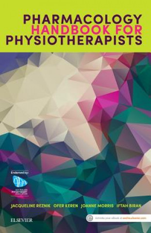 Knjiga Pharmacology Handbook for Physiotherapists Reznik