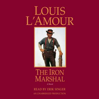 Audio The Iron Marshal Louis Ľamour
