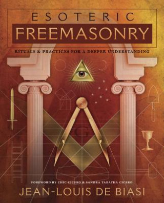 Książka Esoteric Freemasonry Jean-Louis De Biasi