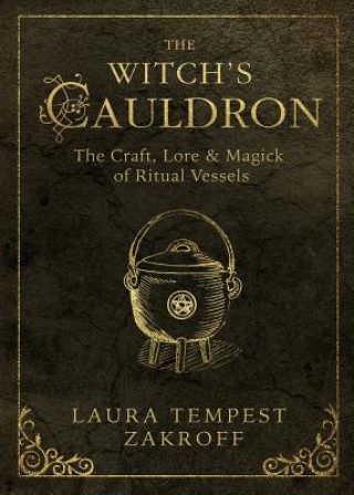 Kniha Witch's Cauldron Laura Tempest Zakroff