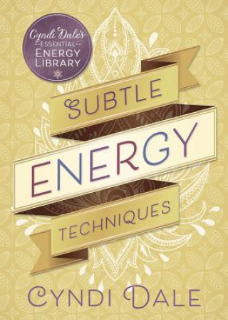 Kniha Subtle Energy Techniques Cyndi Dale