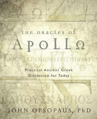 Kniha Oracles of Apollo John Opsopaus