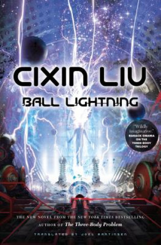 Kniha Ball Lightning Cixin Liu