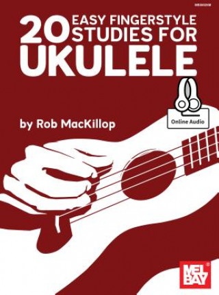 Kniha 20 Easy Fingerstyle Studies For Ukulele Rob MacKillop