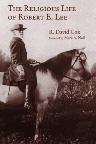 Carte Religious Life of Robert E. Lee R. David Cox