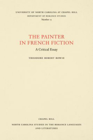 Kniha Painter in French Fiction Theodore Robert Bowie