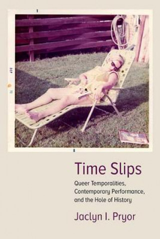 Knjiga Time Slips Jaclyn Pryor