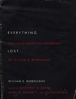 Knjiga Everything Lost William Seward Burroughs