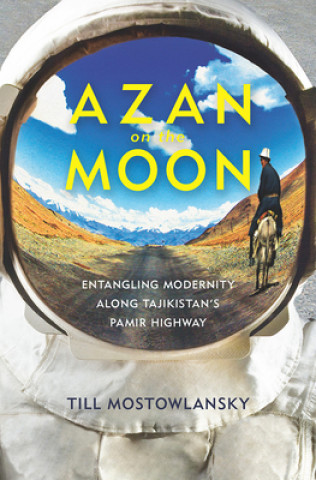 Buch Azan on the Moon Till Mostowlansky