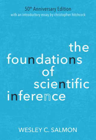 Carte Foundations of Scientific Inference, The Wesley C. Salmon