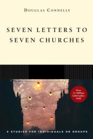 Könyv Seven Letters to Seven Churches Douglas Connelly