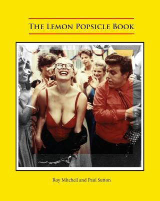 Kniha Lemon Popsicle Book Roy Mitchell