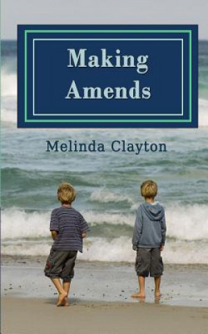Carte Making Amends Melinda Clayton