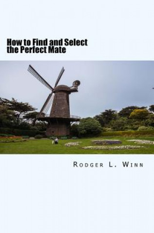 Könyv HT FIND & SELECT THE PERFECT M Rodger L. Winn