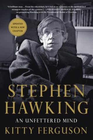 Kniha Stephen Hawking: An Unfettered Mind Kitty Ferguson