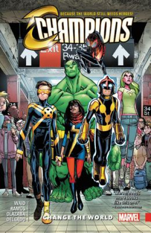 Kniha Champions Vol. 1: Change The World Marvel Comics