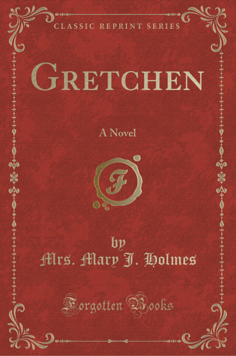 Libro Gretchen Mrs. Mary J. Holmes