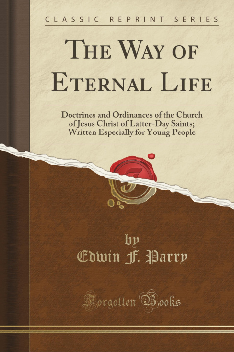 Kniha The Way of Eternal Life Edwin F. Parry
