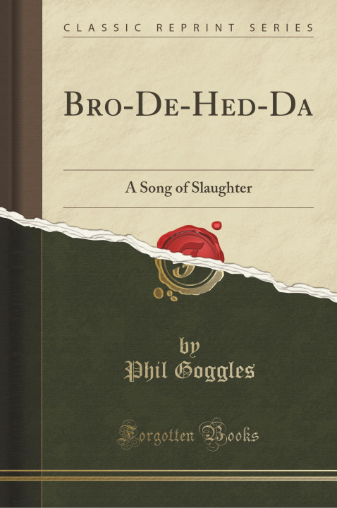 Kniha Bro-De-Hed-Da Phil Goggles