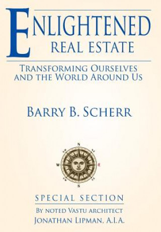 Carte Enlightened Real Estate Scherr B Barry
