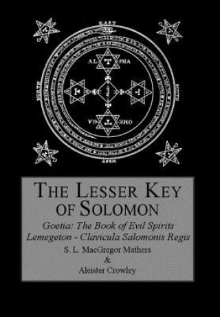 Könyv The Lesser Key of Solomon Aleister Crowley