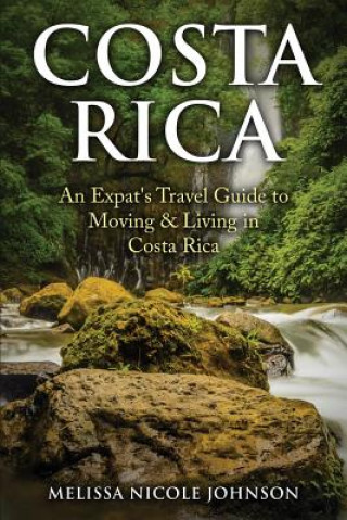 Книга Costa Rica Melissa Nicole Johnson