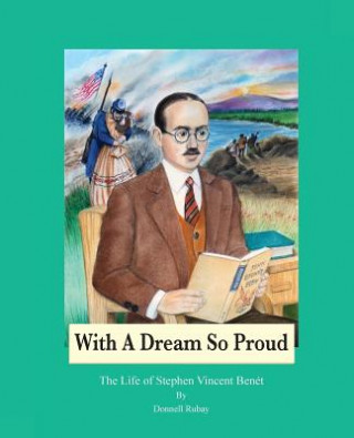 Книга With A Dream So Proud Donnell Rubay