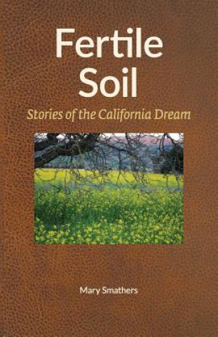 Könyv Fertile Soil Mary Smathers