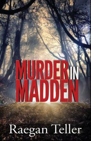 Livre Murder in Madden Raegan Teller