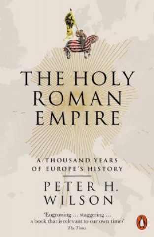Book Holy Roman Empire Peter H. Wilson