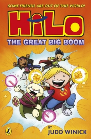 Knjiga Hilo: The Great Big Boom (Hilo Book 3) Judd Winick