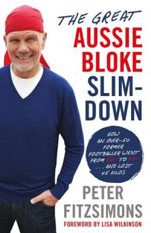 Buch Great Aussie Bloke Slim-Down Peter FitzSimons