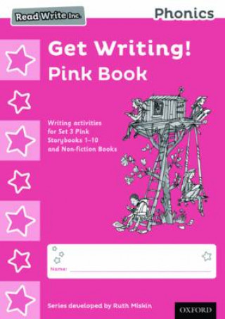 Kniha Read Write Inc. Phonics: Get Writing! Pink Book Pack of 10 Ruth Miskin