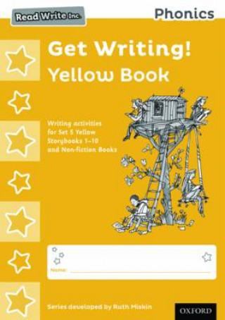 Book Read Write Inc. Phonics: Get Writing! Yellow Book Pack of 10 Ruth Miskin