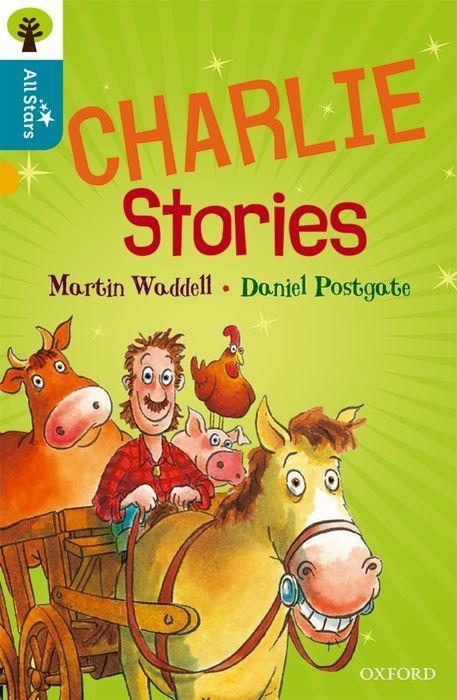 Könyv Oxford Reading Tree All Stars: Oxford Level 9 Charlie Stories Martin Waddell