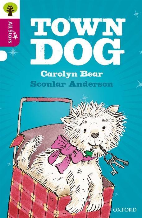 Livre Oxford Reading Tree All Stars: Oxford Level 10 Town Dog CAROLYN BEAR