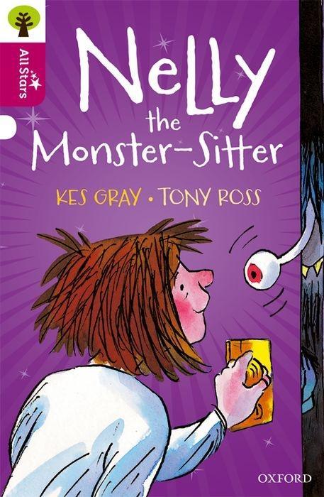 Kniha Oxford Reading Tree All Stars: Oxford Level 10 Nelly the Monster-Sitter Kes Gray