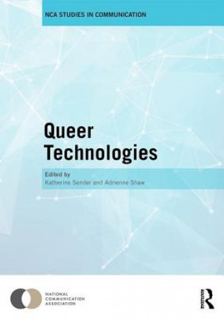Knjiga Queer Technologies Katherine Sender