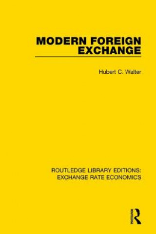 Libro Modern Foreign Exchange Hubert C. Walter