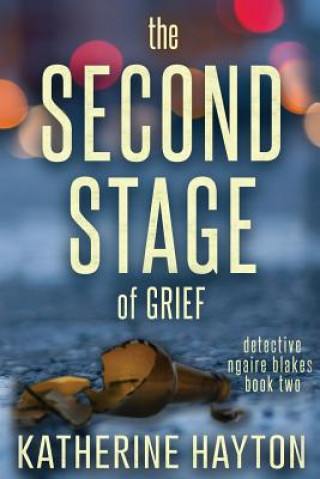 Kniha Second Stage of Grief KATHERINE HAYTON