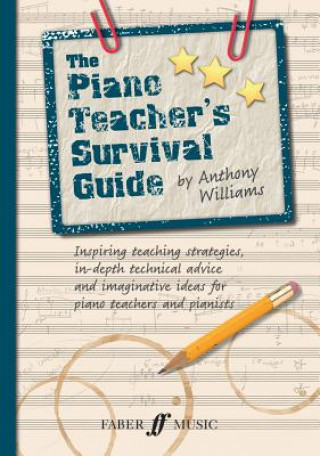 Kniha Piano Teacher's Survival Guide (Piano/Keyboard) ANTHONY WILLIAMS