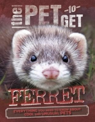 Carte Pet to Get: Ferret Rob Colson