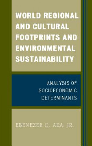 Книга World Regional and Cultural Footprints and Environmental Sustainability Aka