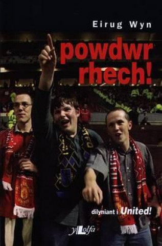 Kniha Powdwr Rhech! Eirug Wyn